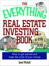 The Everything Real Estate Investing Book